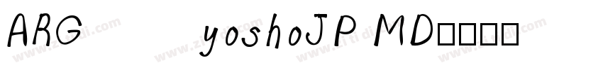 ARGyoshoJP MD字体转换